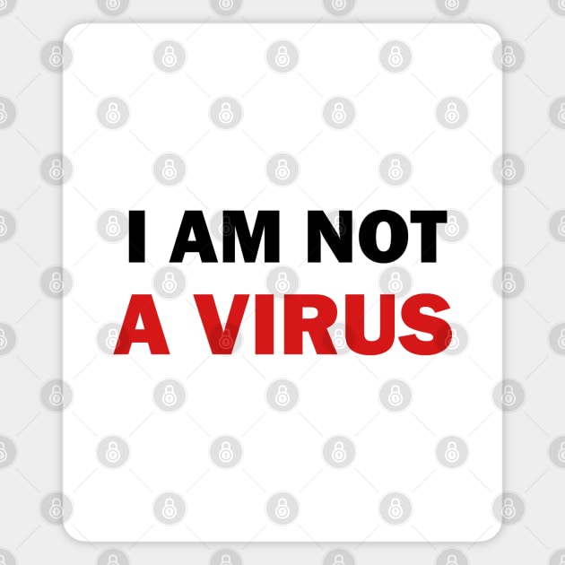 I am not a Virus Magnet by valentinahramov